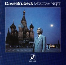 Dave Brubeck Quartet in Moscow  - Moscow Night - CD - (see notes) 